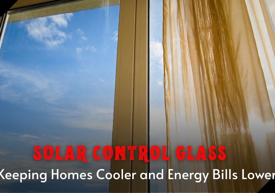 Solar control glass