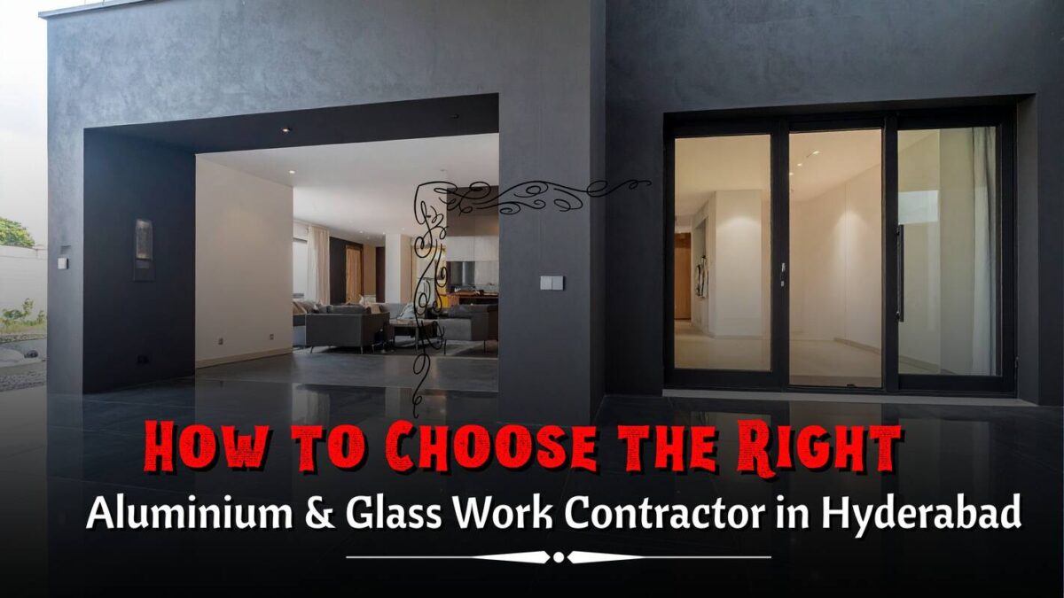 Aluminium and glass work in Hyderabad