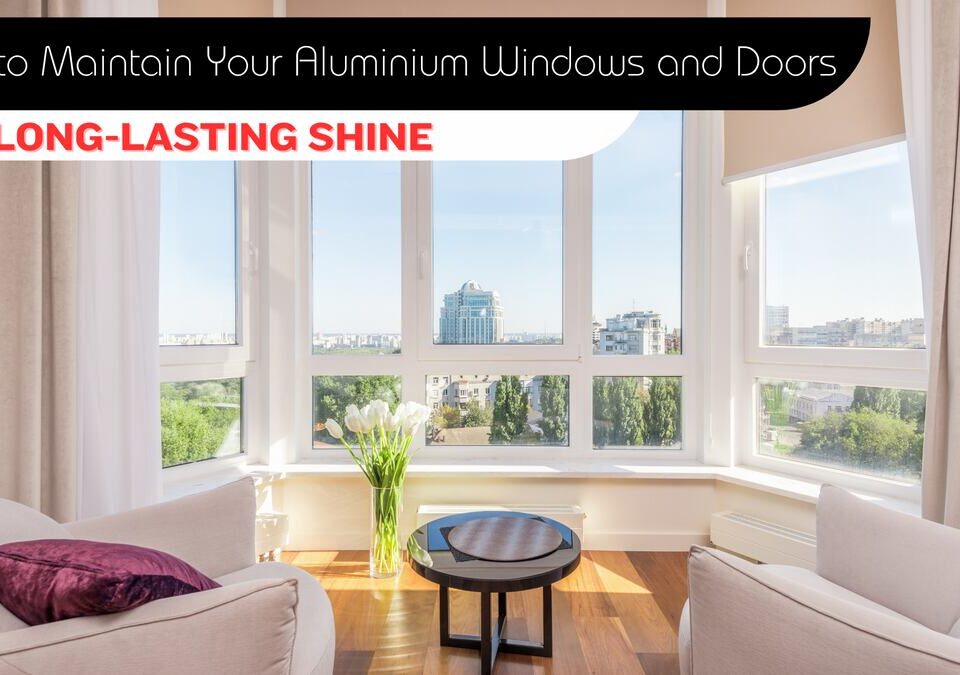 aluminium window maintenance