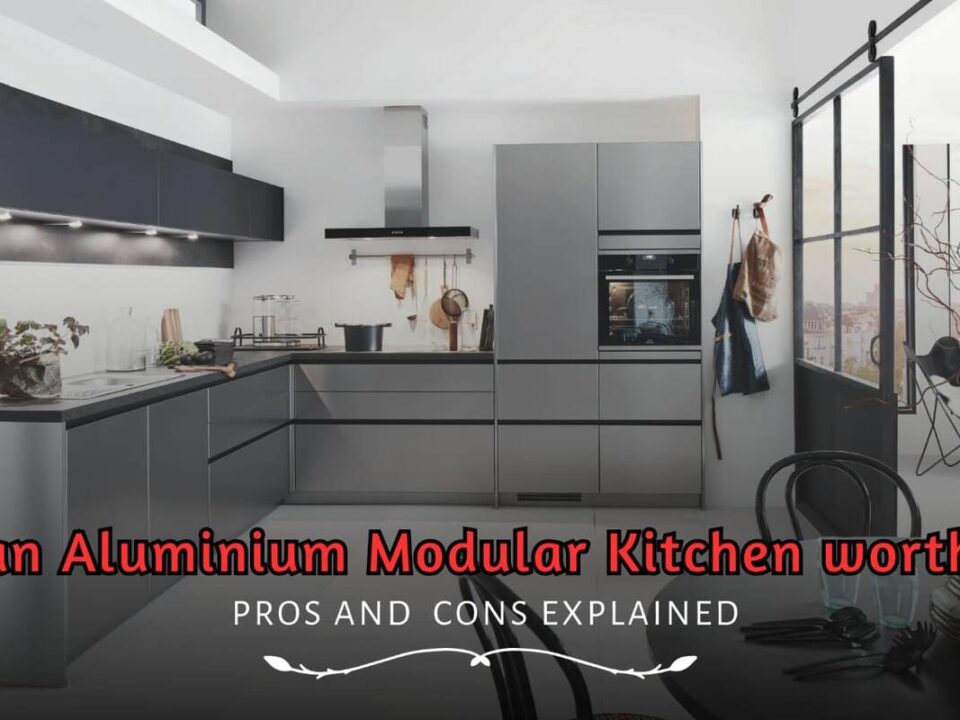 aluminium modular kitchen pros and cons aluminium modular kitchen pros and cons